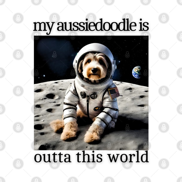 Outta This World Aussiedoodle by Doodle and Things