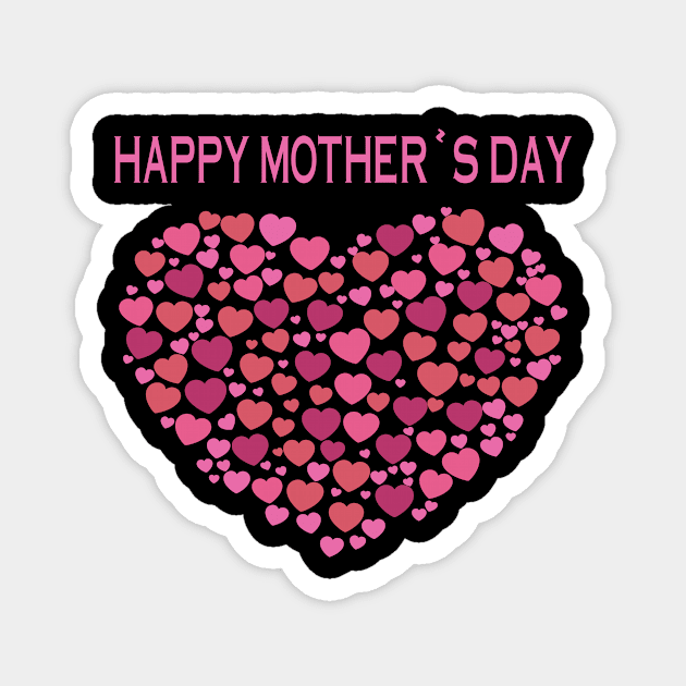 Happy Mother Day Heart Funny Magnet by YA_MA_TA