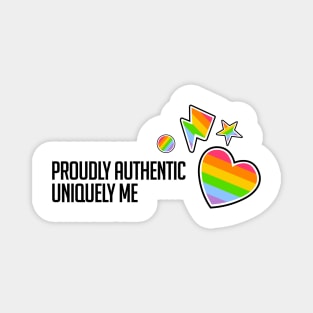 Proudly Authentic, Uniquely Me Magnet