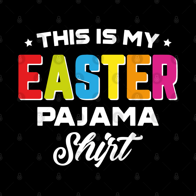 This Is My Easter Pajama Shirt by trendingoriginals