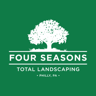 Four Seasons Total Landscaping - white type T-Shirt