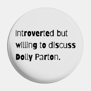 Introverted, but… (black) Pin