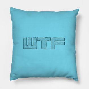 WTF Pillow