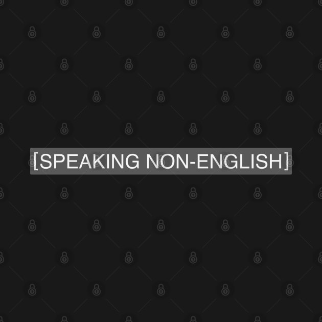 Speaking Non-English Funny by SoLunAgua