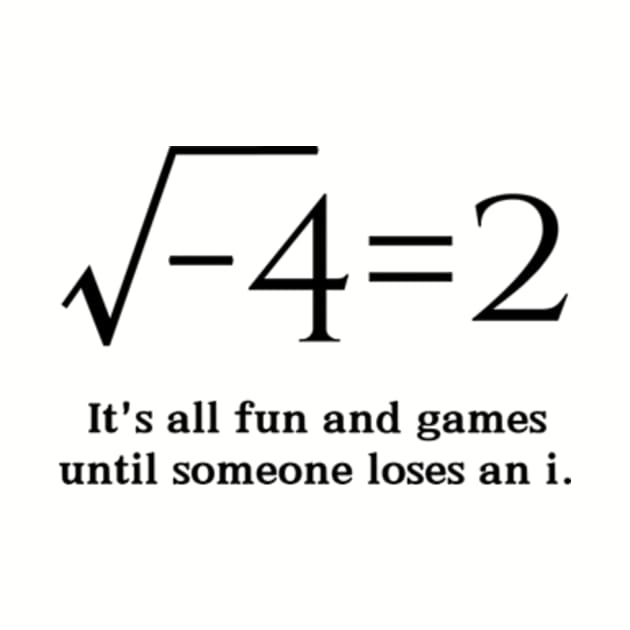 It's all fun and games until someone loses an i-Funny Math by Davidsmith