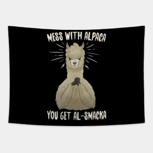 Mess With Alpaca you Get Al-Smacka Tapestry