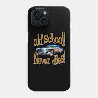 Old school never dies Phone Case