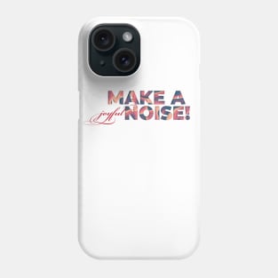 Make A Joyful Noise - Papercut Text Design Phone Case