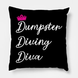 Dumpster Diving Diva Pillow