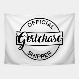 Official Gertchase Shipper Tapestry