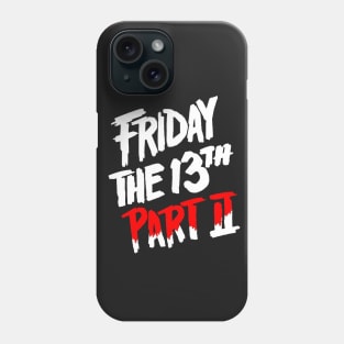 Friday the 13th Part2 Phone Case