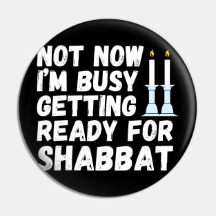 Funny Shabbat Design Pin