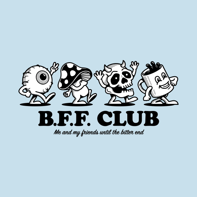 Best Friends Forever Club (black text) by Hollowood Design