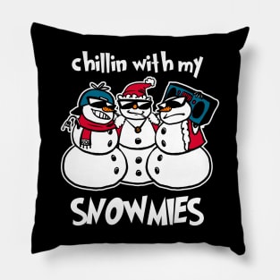 Chiling With My Snowmies Funny Snowmen Christmas Holiday Party Snowmen X-Mas Pillow