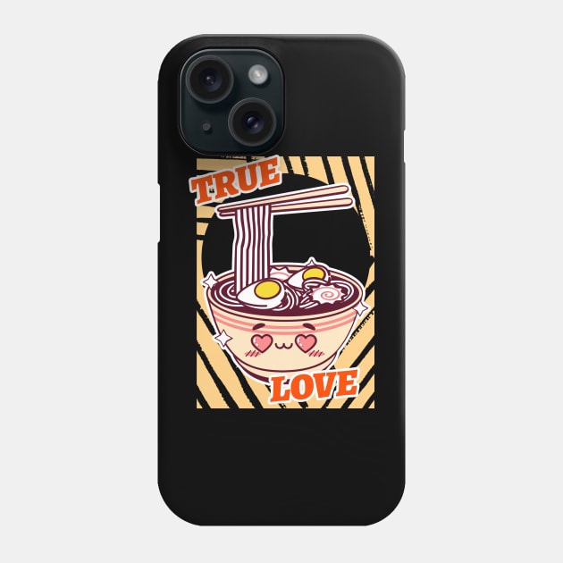 true love ramen Phone Case by tedd