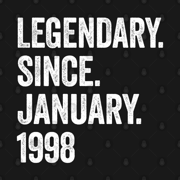 Discover 25 Years Legendary Since January 1998 25th Birthday - 25th Birthday - T-Shirts