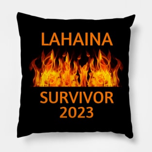 Lahaina Fire Survivor 2023 Pillow