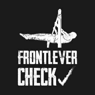 Front Lever Check - Street Workout T-Shirt