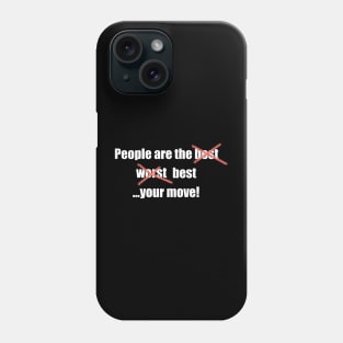 People are the best Phone Case