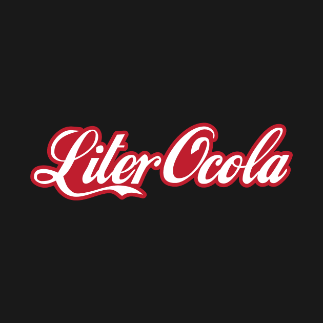 Liter Ocola? Do we make Liter Ocola? by Posermonkey