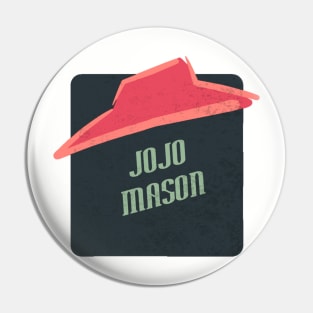 jojo mason Pin