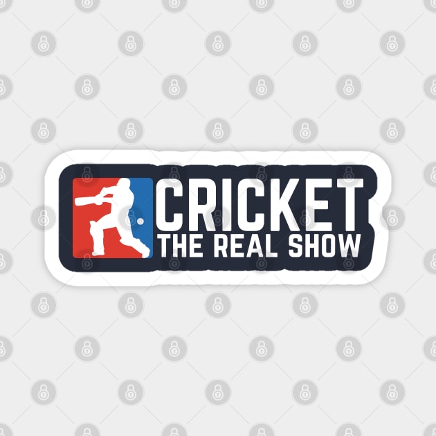 Cricket world cup, the real show Magnet by Teessential