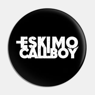 Eskimo Callboy Pin