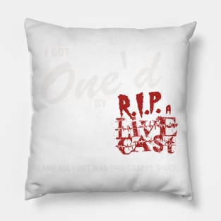 I Got One'd by the Metal Injection Livecast Pillow