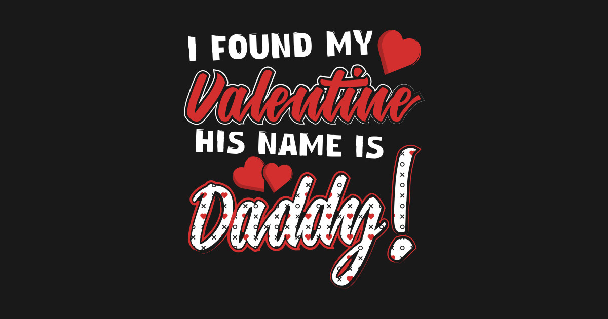 Daughter valentines happy quotes valentine messages wishes greetings funny birthday sayings daugther choose board Daddy & Daughter Valentine's Day Shirts - Daddy Daughter - T-Shirt