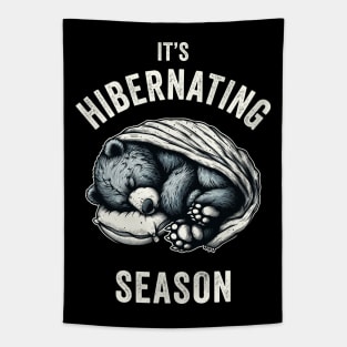 It's Hibernating Season - Funny Sleepy Bear Tapestry