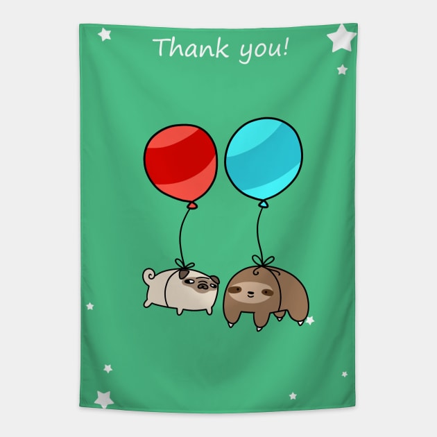 "Thank You" Balloon Pug and Sloth Tapestry by saradaboru