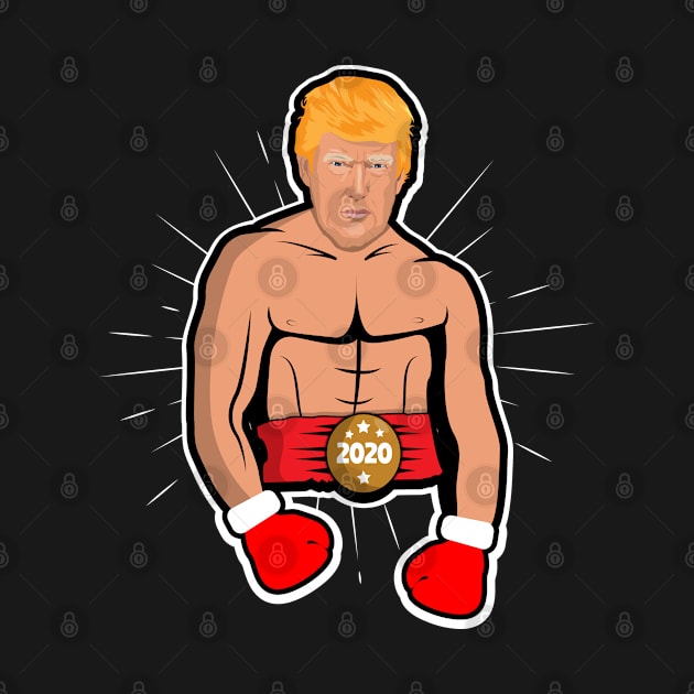 Trump The Boxer 2020 by Rebrand