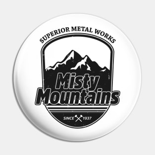 Misty Mountains Pin