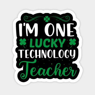 I'm one lucky technology teacher Magnet