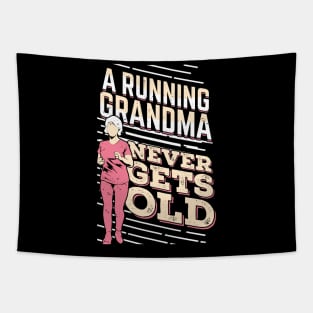 A Running Grandma Never Gets Old Tapestry