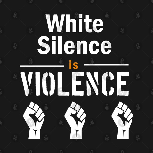 White Silence is Violence by Family shirts