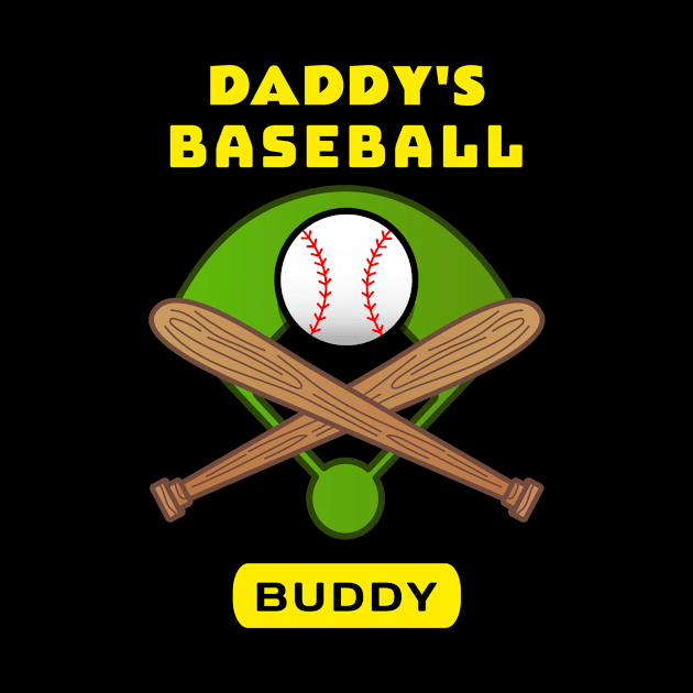 Daddy's Baseball Buddy | Cute Baseball by KidsKingdom