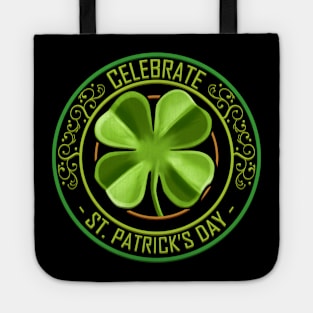 Four Leaf Clover Brings Luck To Celebrate St Patricks Day Tote