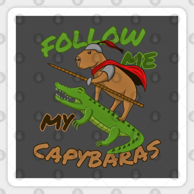 Cute Capybara Knight with Crocodile Follow Me My Capybaras