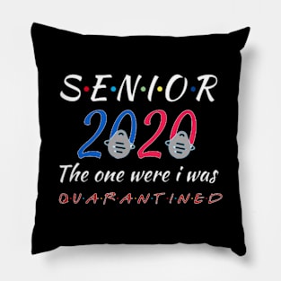 Senior 2020 the one were i was Pillow