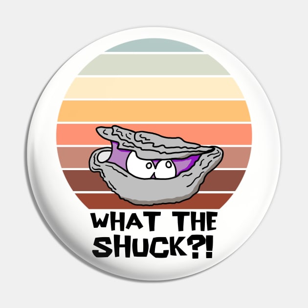 Grumpy Oyster "What the Shuck?!" Pin by SNK Kreatures