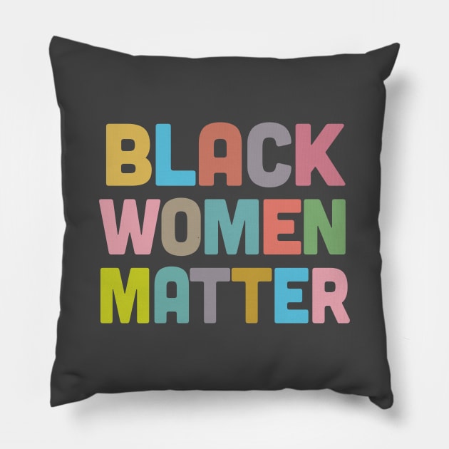 Black Women Matter /\/\/\ African American Pillow by DankFutura