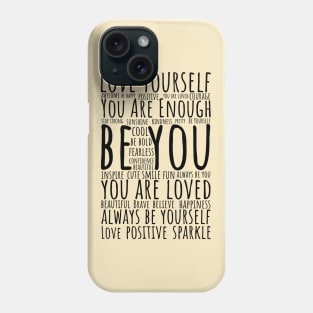 Be Yourself, Inspirational Quote, Word art Phone Case