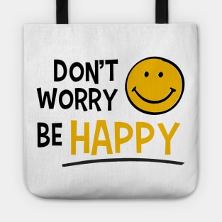 Don't worry be happy Tote