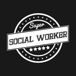 Super Social worker T-Shirt