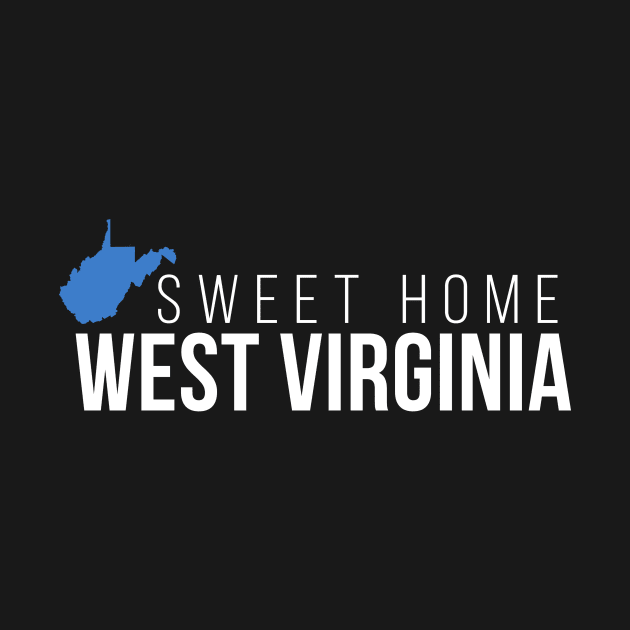 West Virginia Sweet Home by Novel_Designs