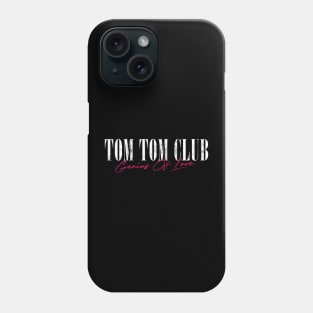 Tom Tom Club / Genius Of Love Phone Case