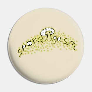 Sporegasm 2.0 Pin