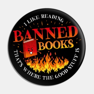 Banned Books - that's where the good stuff is Pin