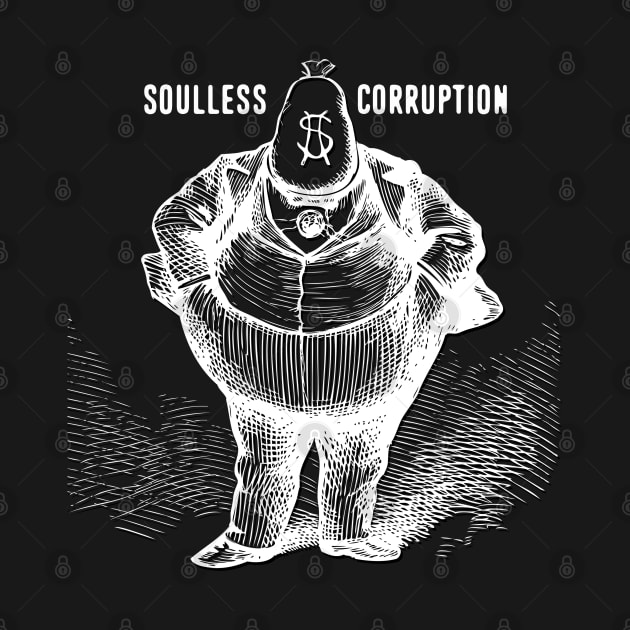 Soulless Corruption No. 1: The American Way on a Dark Background by Puff Sumo